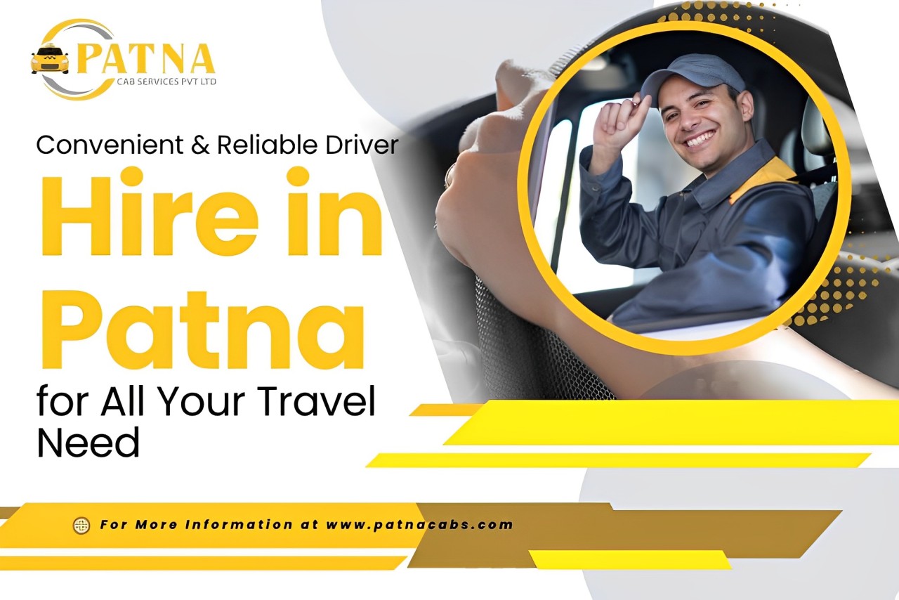 Driver on hire in Patna for all your travel needs