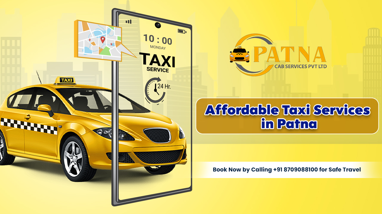 Top Solutions for Taxi Service in Patna by Patna Cabs