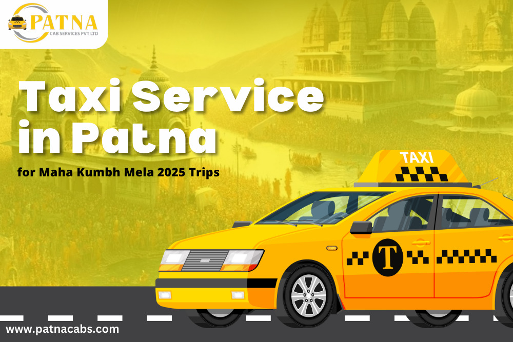 Book Best Taxi Service for Maha Kumbh Mela 2025 | Patna Cabs